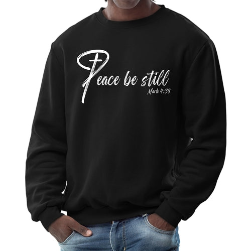 Mens Graphic Sweatshirt - Peace be Still