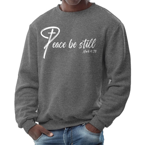 Mens Graphic Sweatshirt - Peace be Still