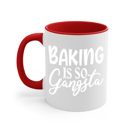 baking is so gangsta 55#- kitchen-Mug / Coffee Cup