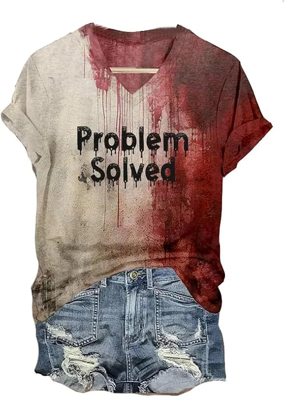 I'M Fine Bloody Shirt Problem Solved T Shirt Women Funny Halloween