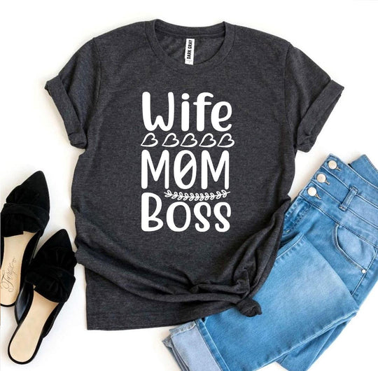 Wife Mom Boss T-shirt – Casual Graphic Tee for Women