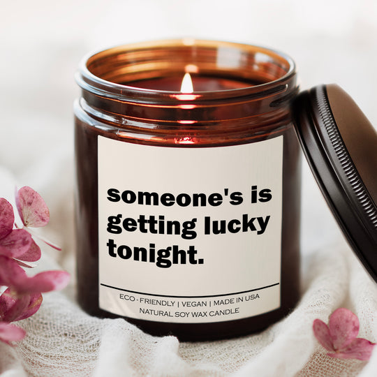 someone's is getting lucky tonight Candle