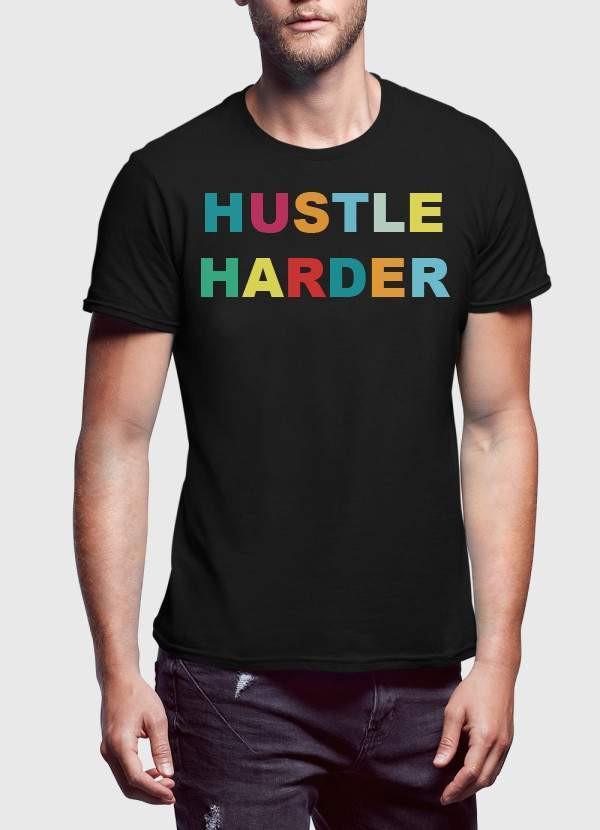 Hustle Harder Tee