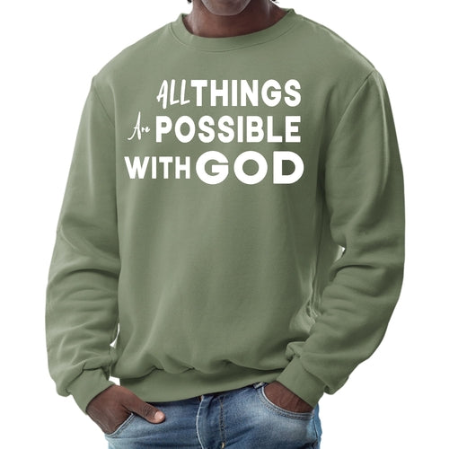 Mens Graphic Sweatshirt - All Things are Possible with God