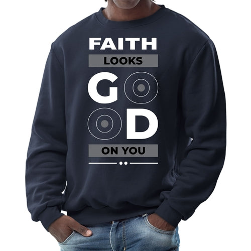 Mens Graphic Sweatshirt - Faith Looks Good