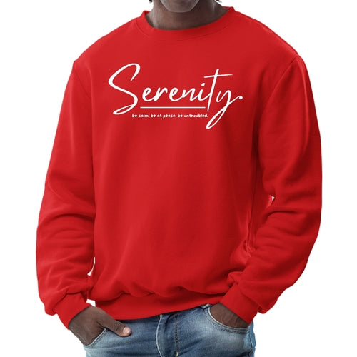 Mens Graphic Sweatshirt - Serenity - be Calm be at Peace be Untroubled