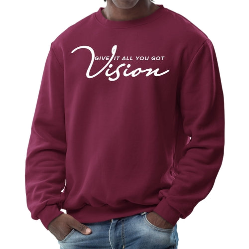 Mens Graphic Sweatshirt - Vision - Give it All you Got