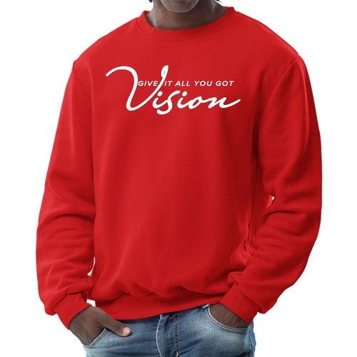 Mens Graphic Sweatshirt - Vision - Give it All you Got