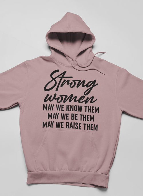 Strong Women" Hoodie – Empowering and Comfortable