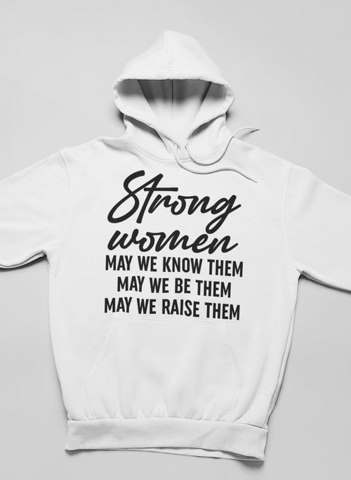 Strong Women" Hoodie – Empowering and Comfortable