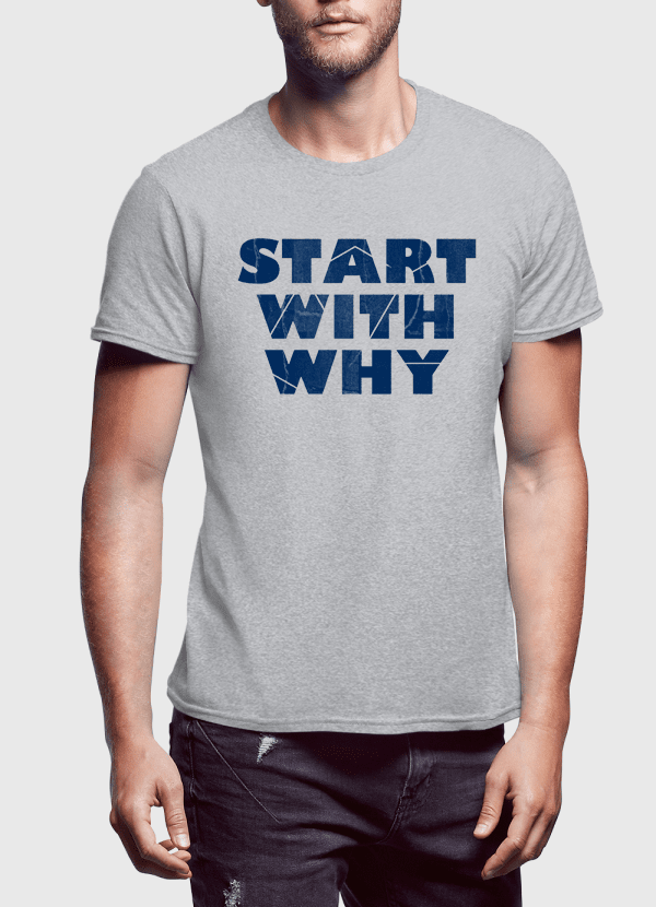 Start With Why T-shirt