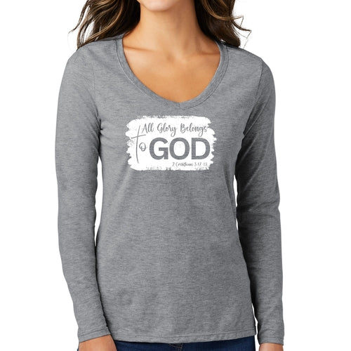 Womens Long Sleeve V-neck Graphic T-shirt - All Glory Belongs to God