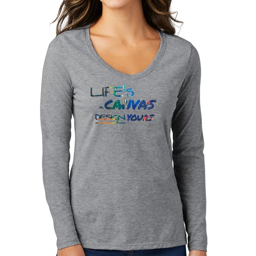Womens Long Sleeve V-neck Graphic T-shirt - Life's a Canvas Design