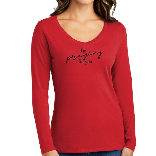 Womens Long Sleeve V-neck Graphic T-shirt - Say it Soul - I'm Praying