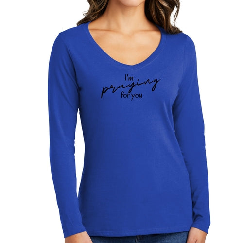 Womens Long Sleeve V-neck Graphic T-shirt - Say it Soul - I'm Praying