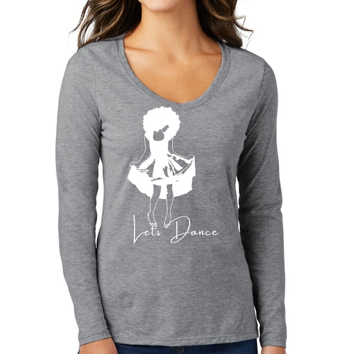 Womens Long Sleeve V-neck Graphic T-shirt - Say it Soul - Lets Dance