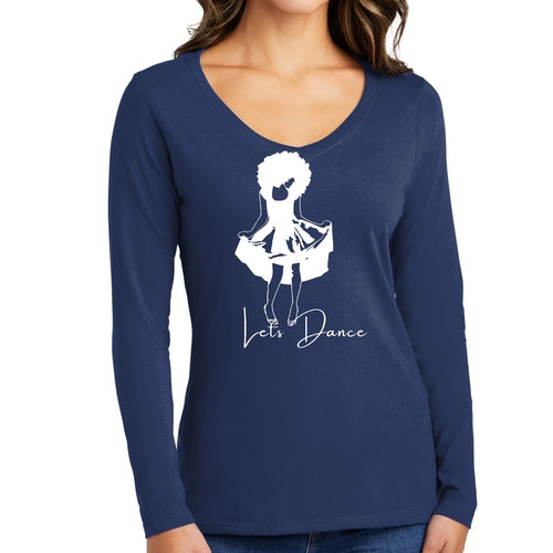 Womens Long Sleeve V-neck Graphic T-shirt - Say it Soul - Lets Dance