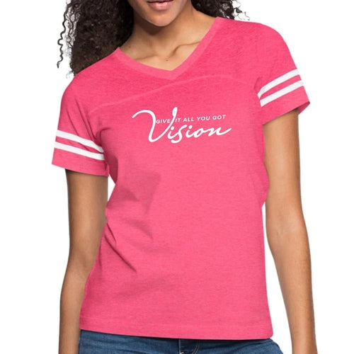 Womens Vintage Sport Graphic T-shirt - Vision - Give it All you Got